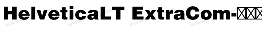 HelveticaLT ExtraCom字体转换